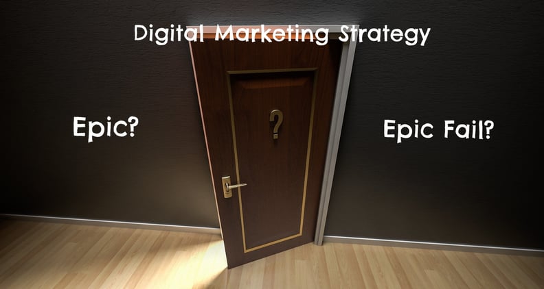 Digital Marketing Strategy Fails
