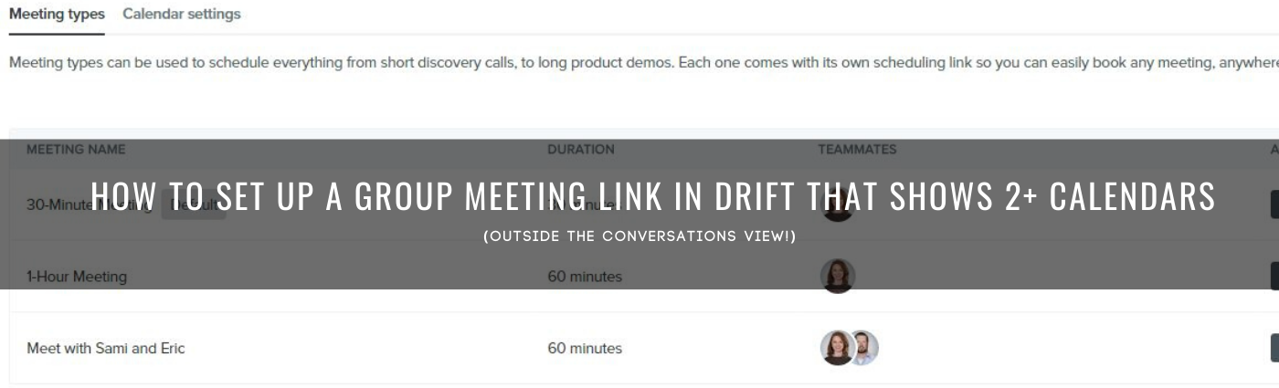 How to set up a group meeting link in drift that shows 2+ Calendars