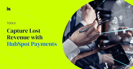how to capture lost revenue with hubspot payments