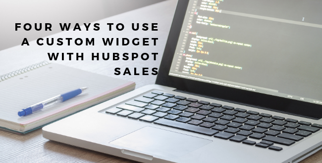 4 Ways to Use a Custom Widget with HubSpot Sales