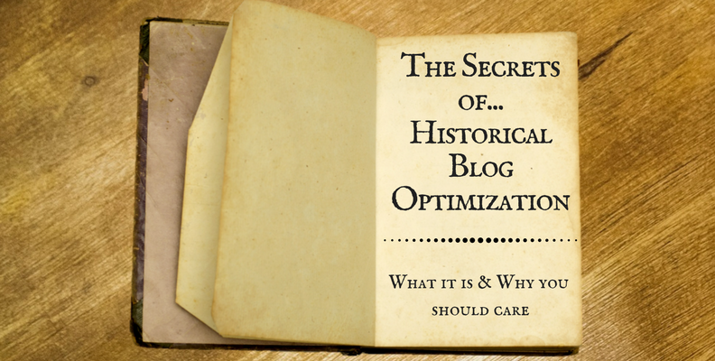 The Secrets of Historical Blog Optimization
