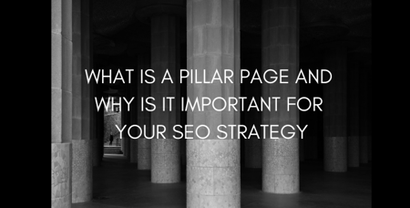Creating Pillar Pages for Your SEO Strategy